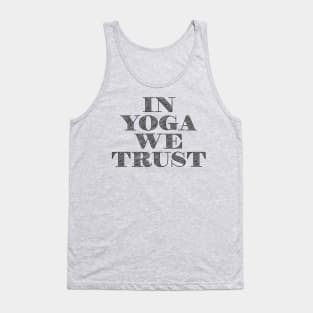 IN YOGA WE TRUST Tank Top